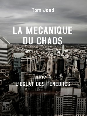 cover image of La mécanique du chaos 4